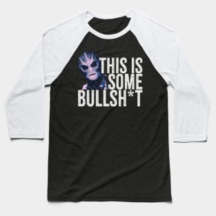 resident alien - this is some bullsh*t Baseball T-Shirt